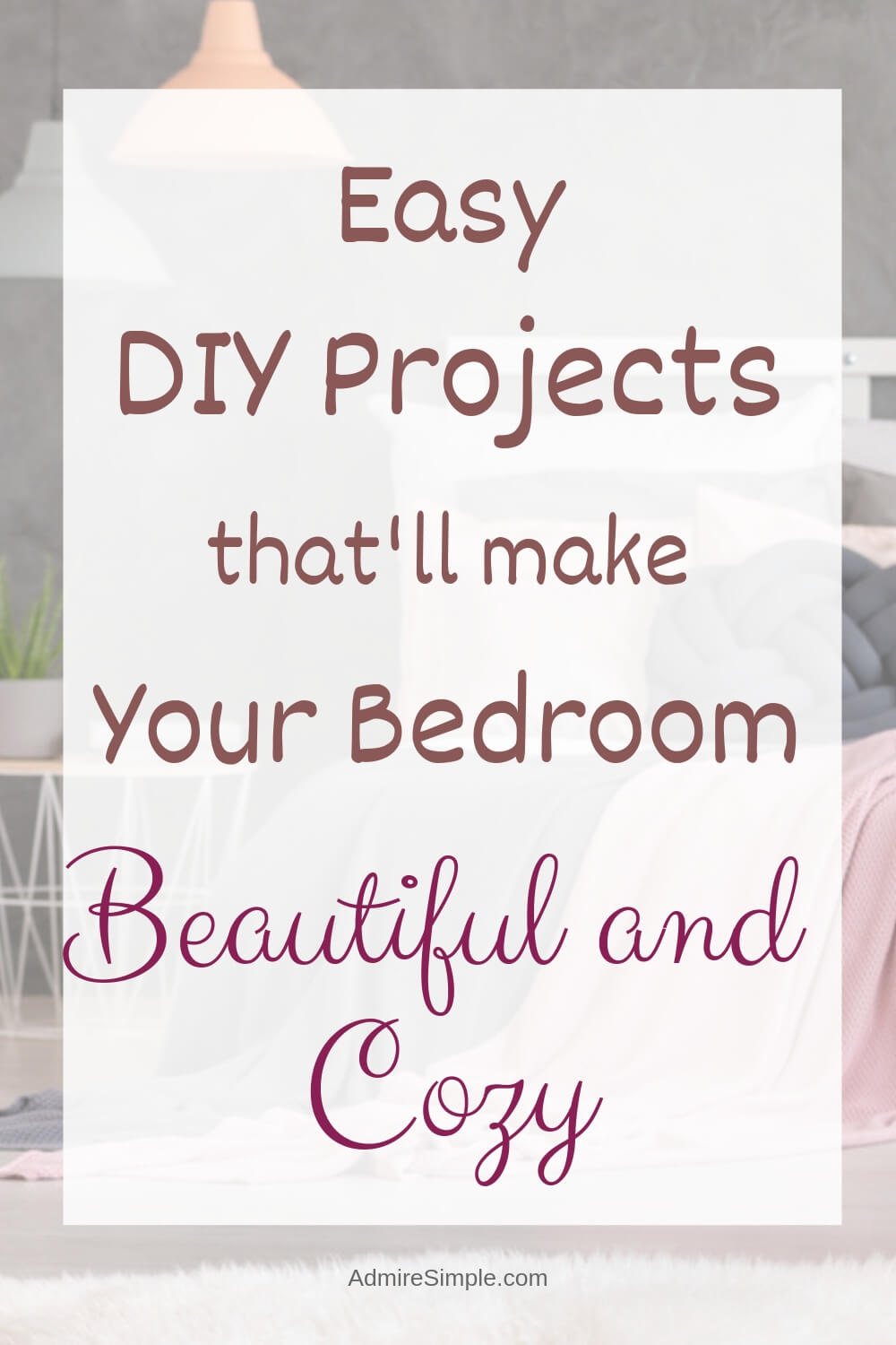 12 Bedroom Makeover Ideas on a Budget - Admire Simple
